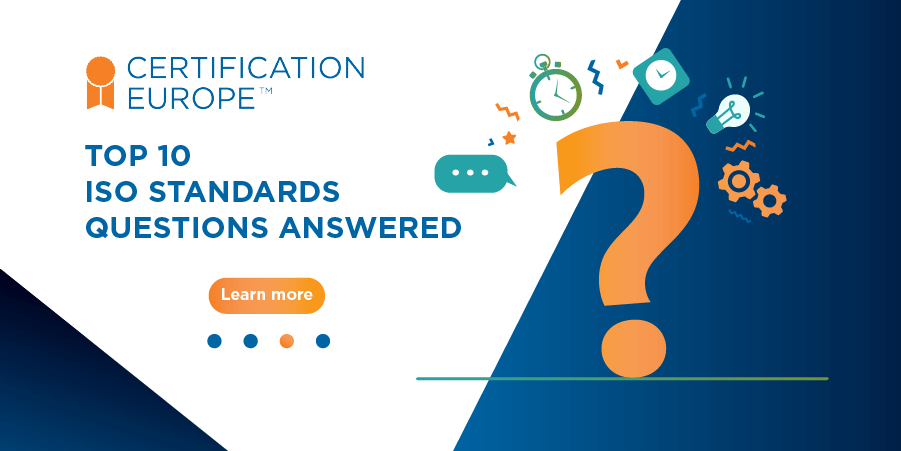 Top 10 ISO Questions answered by Certification Europe