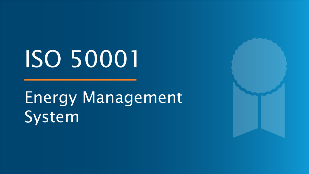 ISO 50001 - Energy Management Systems